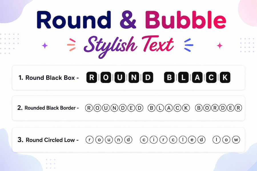 Round & Bubble Stylish Text